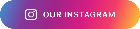 OUR INSTAGRAM